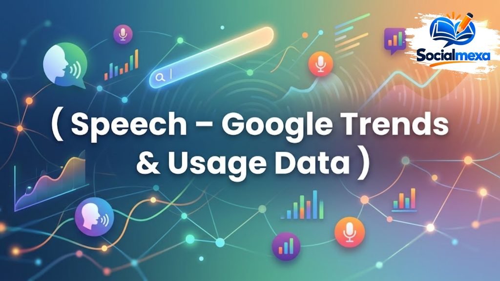 Speech – Google Trends & Usage Data