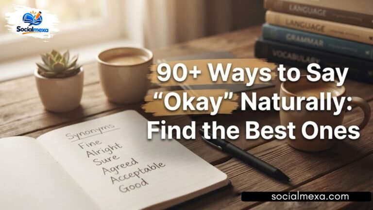 90+ Ways to Say Okay Naturally Find the Best Ones
