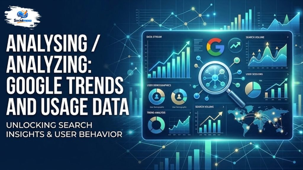 Analysing Analyzing Google Trends and Usage Data