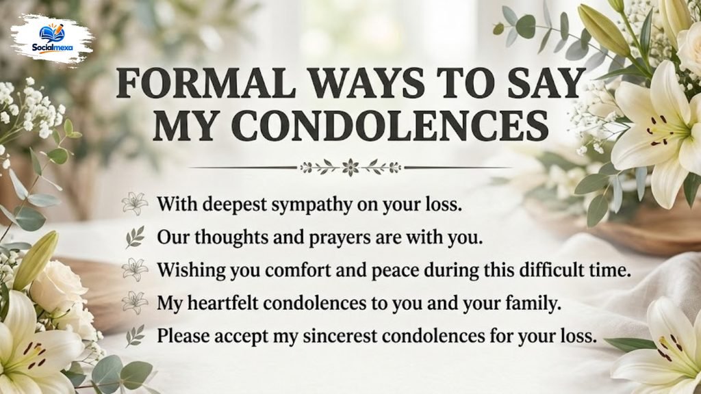 Formal Ways to Say My Condolences